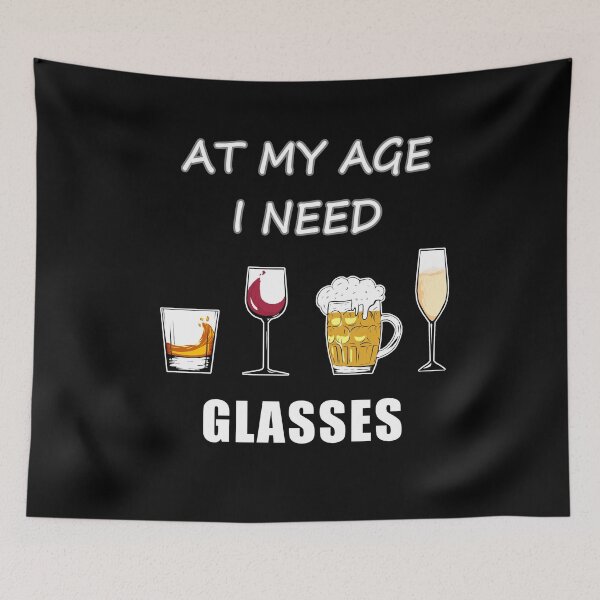 Item preview, At My Age I Need Glasses designed and sold by Jorj-mania.