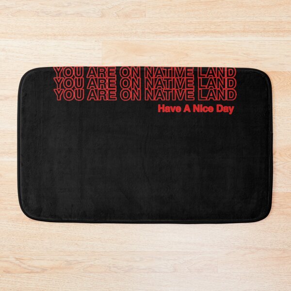 Item preview, YOU ARE ON NATIVE LAND. Classic designed and sold by Gracann.