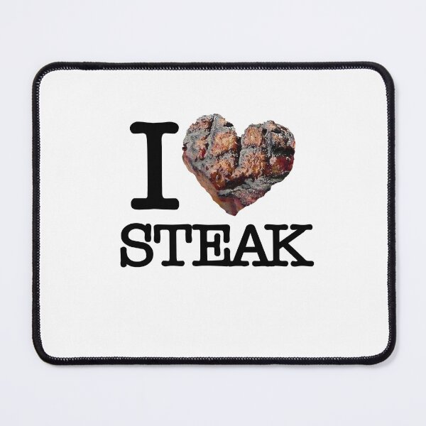 Item preview, I Love (Heart) Steak Delicious Grilled Meat designed and sold by SunnyStreet.
