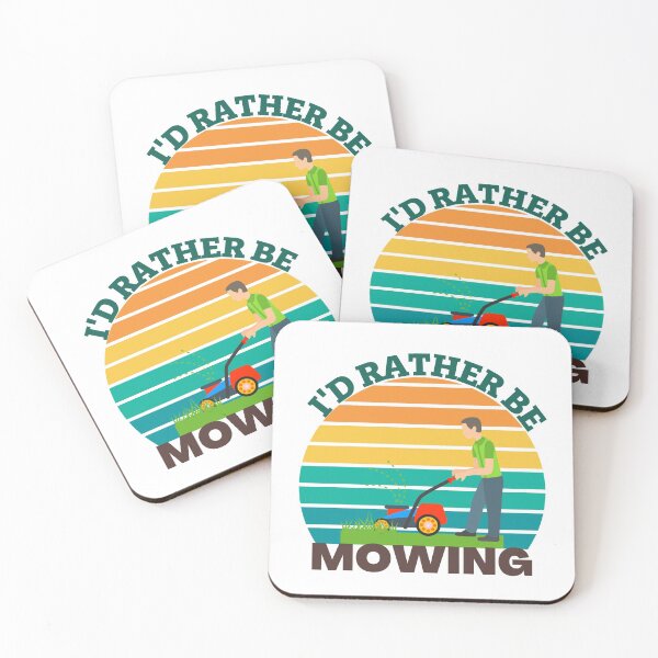 Item preview, I'D RATHER BE MOWING  designed and sold by Innovational.
