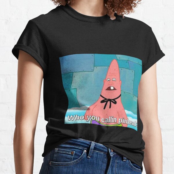 Who you callin Pinhead Classic T-Shirt