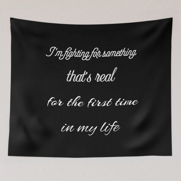 Item preview, Im Fighting For Something Thats Real For The First Time In My Life designed and sold by Cora Gregory.