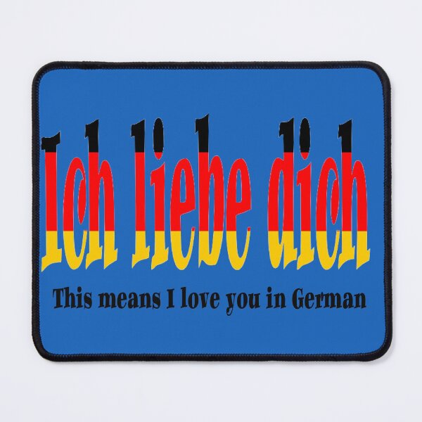 Item preview, I love you german says " Ich liebe dich " designed and sold by mostheristore.