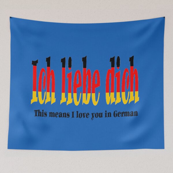 Item preview, I love you german says " Ich liebe dich " designed and sold by mostheristore.