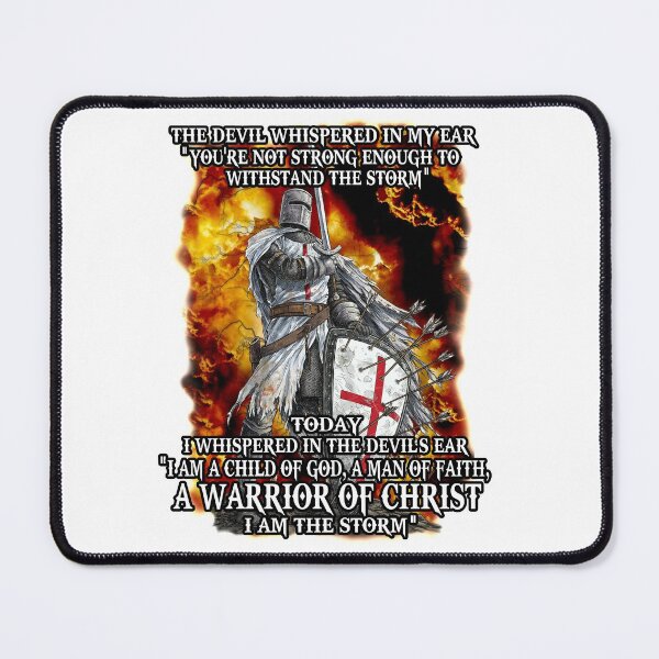 Item preview, Quality Devil Whispered Warrior Of Christ I Am The Storm -The In My Knight Temple designed and sold by podteemelike.