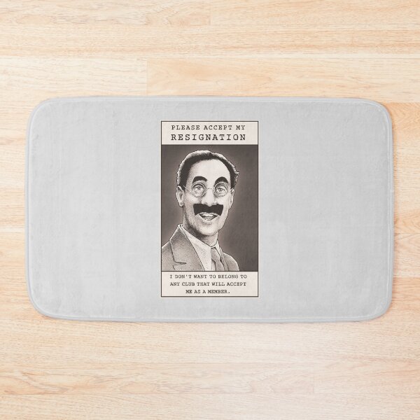 Item preview, Groucho Resigns designed and sold by daveRei.
