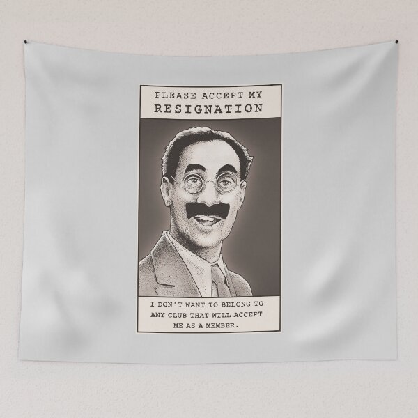 Item preview, Groucho Resigns designed and sold by daveRei.