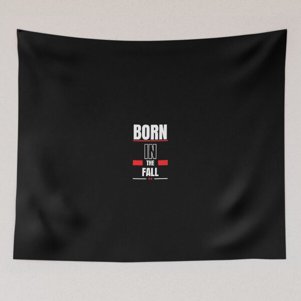 Item preview, Born In The Fall designed and sold by westenfield.