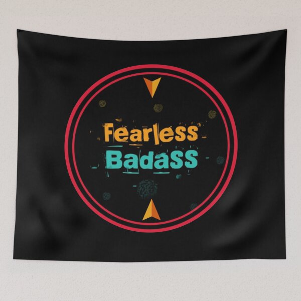 Artikelvorschau, Furchtloser Badass, Furchtloser Badass entworfen und verkauft von Ruby Jackson.