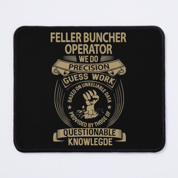 Item preview, Feller Buncher Operator T Shirt - We Do Precision Job Gift Item Tee designed and sold by paneczkopat.