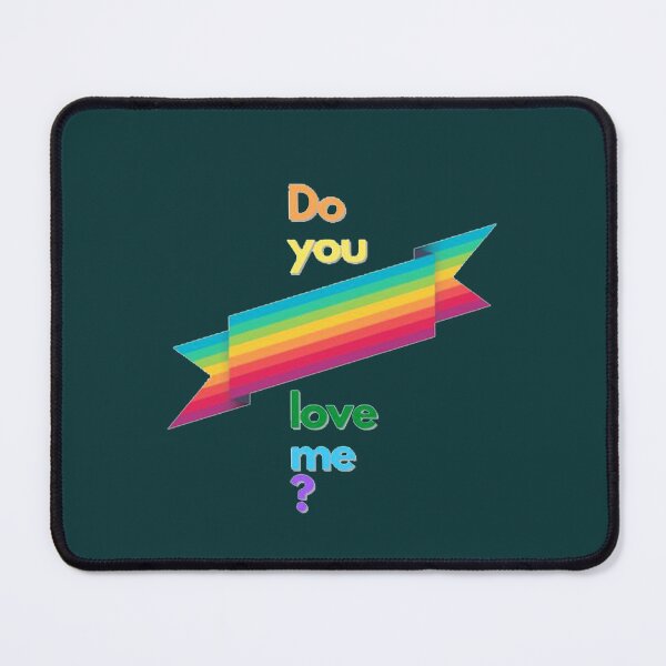 Item preview, Rainbow Do you Love me designed and sold by DeepakLee.