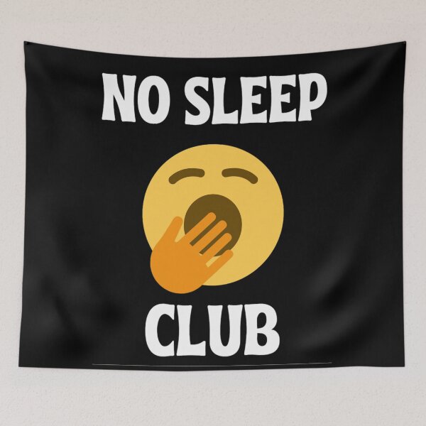 Item preview, No Sleep Club Cool And Funny Humor Quotes - Insomnia designed and sold by chetan786.