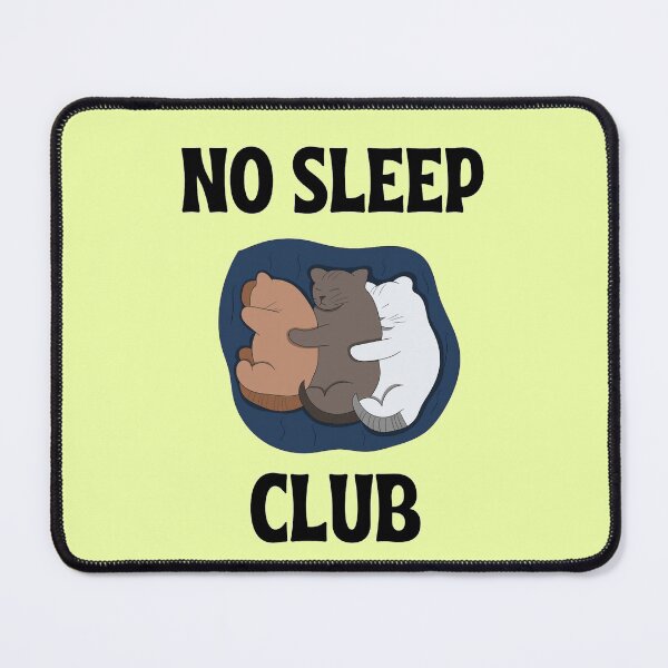 Item preview, No Sleep Club Cool And Funny Humor Quotes - Insomnia designed and sold by chetan786.