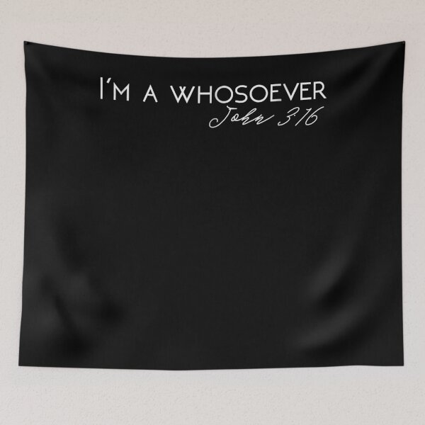 Item preview, I'm A Whosoever John 316  designed and sold by bonitalndiane.