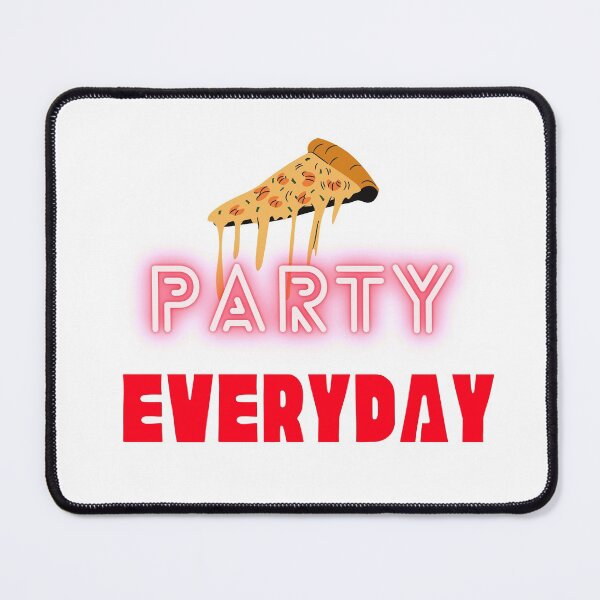 Item preview, Pizza Party Everyday designed and sold by VLamb.