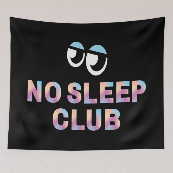 Item preview, Sleep Club Cool And Funny Humor Quotes - Insomnia designed and sold by chetan786.
