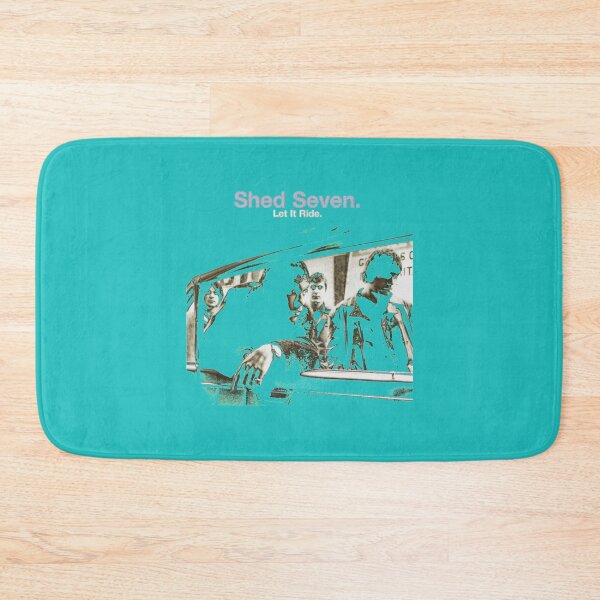 Item preview, Shed seven let it ride      designed and sold by PioneersPrints.