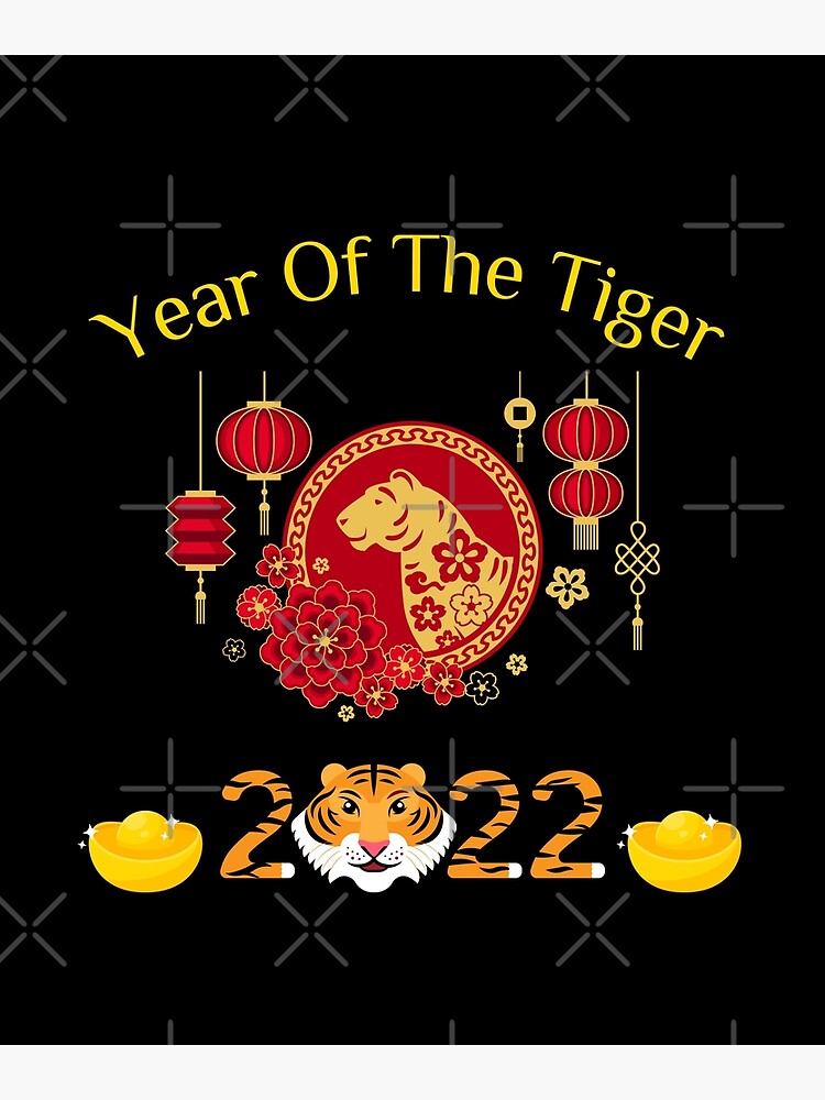 "Year Of The Tiger 2022" Poster for Sale by BankDesign2001 Redbubble