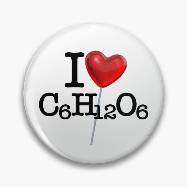 Item preview, I Love (Heart) Sugar Chemical Formula c6h12o6 designed and sold by SunnyStreet.