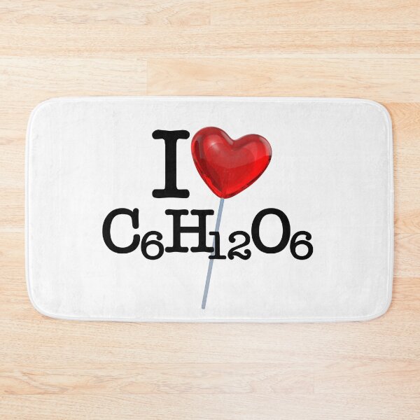 Item preview, I Love (Heart) Sugar Chemical Formula c6h12o6 designed and sold by SunnyStreet.