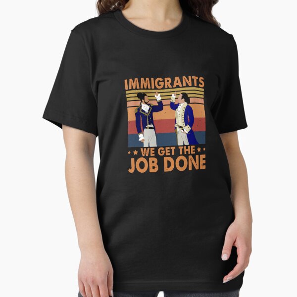 Item preview, We get the job done, immigrants. We get the job done, Hoodie, Immigrants. designed and sold by LeonardBaez.