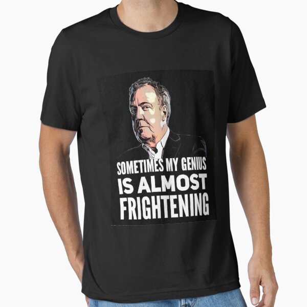 Item preview, Jeremy Clarkson Sometimes My Genius Is Almost Frightening designed and sold by JenniferLinda.