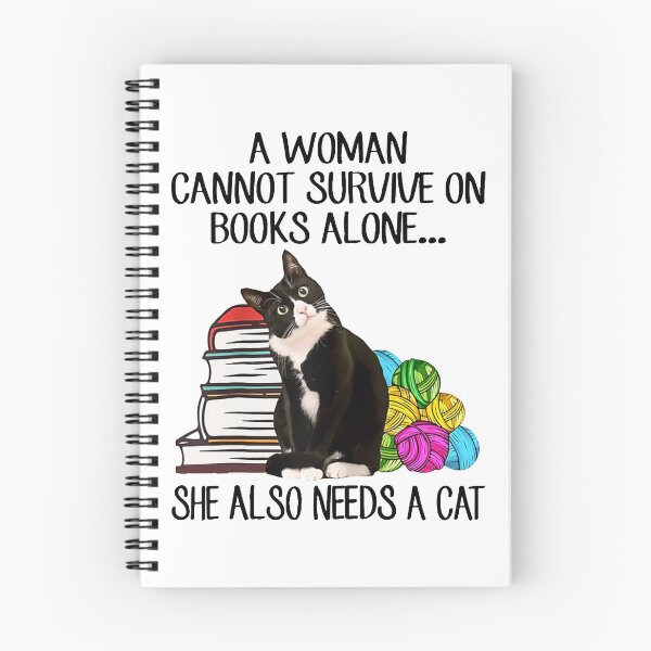Item preview, Black Cat A Woman Cannot Survive On Books Alone She Also Needs A Cat designed and sold by lytainhan89.