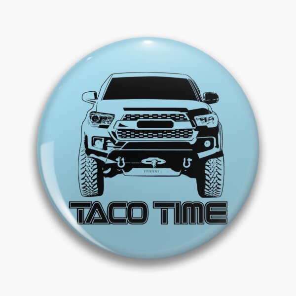 Item preview, Taco Time- Toyota Tacoma 3rd Gen   designed and sold by HotTeesApparel.
