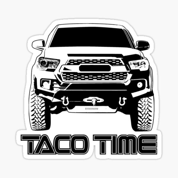 Item preview, Taco Time- Toyota Tacoma 3rd Gen   designed and sold by HotTeesApparel.