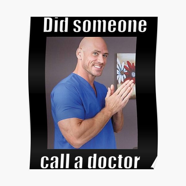 "Johnny sins Doctor" Poster for Sale by JenniferLinda Redbubble