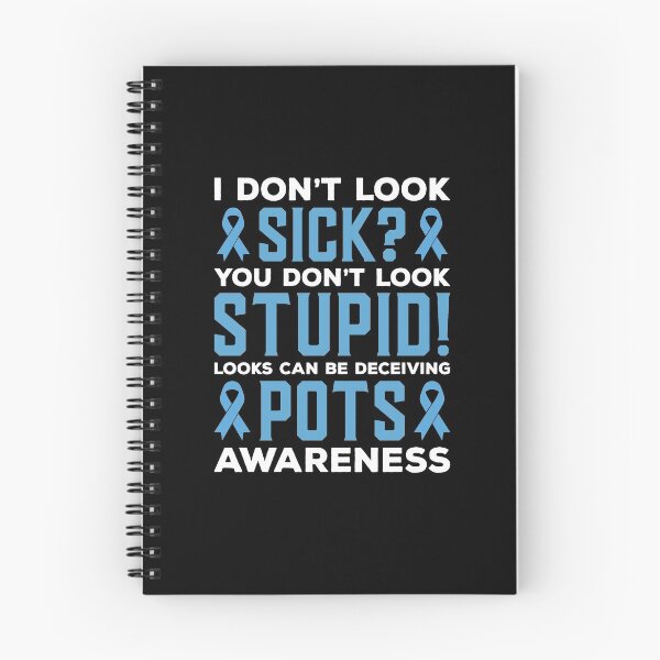 Item preview, I Don't Look Sick Shirt, POTS Awareness, POTS Shirt, Postural Orthostatic Tachycardia Syndrome, Pots Support, Pots Warrior Shirt, POTS Walk designed and sold by aymob.