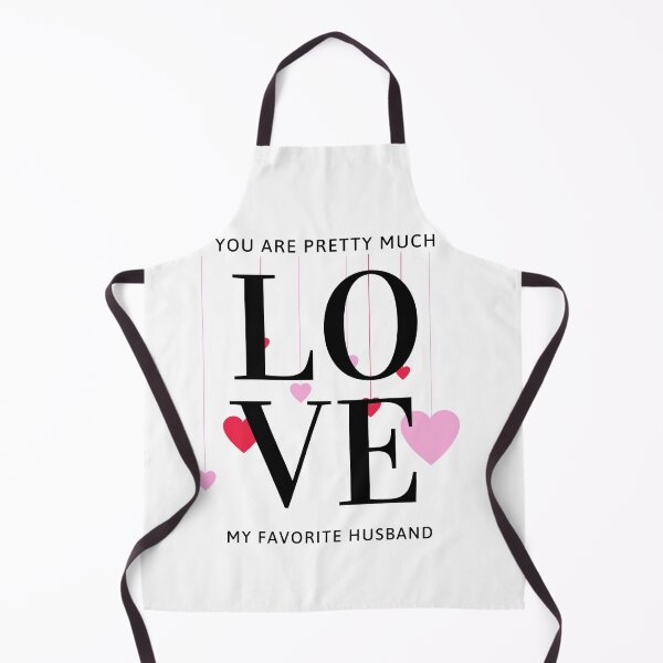 Item preview, You Are Pretty Much My Favorite Husband (Valentines Gift) designed and sold by i-longmanshop.