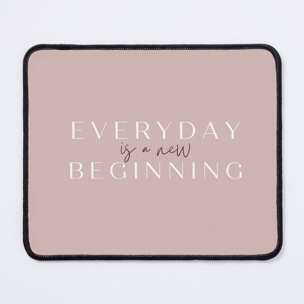 Item preview, EVERYDAY is a new BEGINNING designed and sold by successmom.