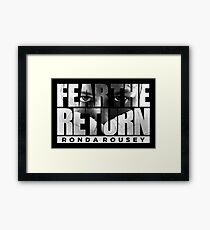 Fear The Return - Ronda Rousey (Original Artwork) Framed Print