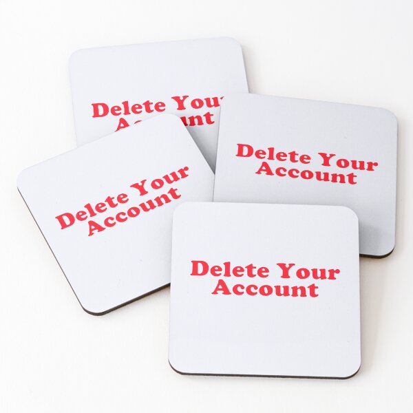 Item preview, Delete Your Account designed and sold by DeepakLee.