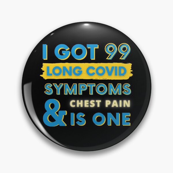 Item preview, 99 Long Covid Symptoms Chest Pain designed and sold by SadTea-Longhaul.
