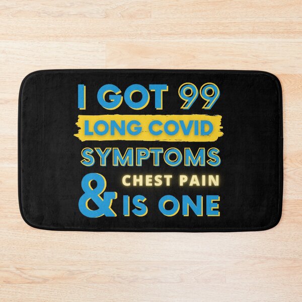 Item preview, 99 Long Covid Symptoms Chest Pain designed and sold by SadTea-Longhaul.