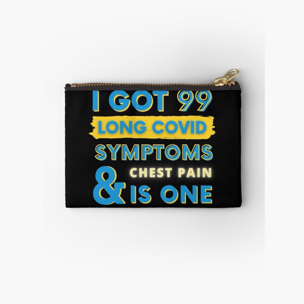 Item preview, 99 Long Covid Symptoms Chest Pain designed and sold by SadTea-Longhaul.
