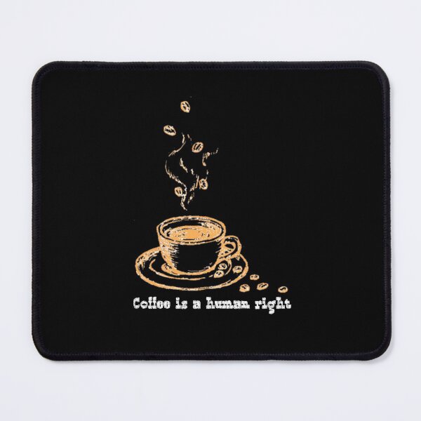 Item preview, Coffee is a human right designed and sold by Zaveroa.