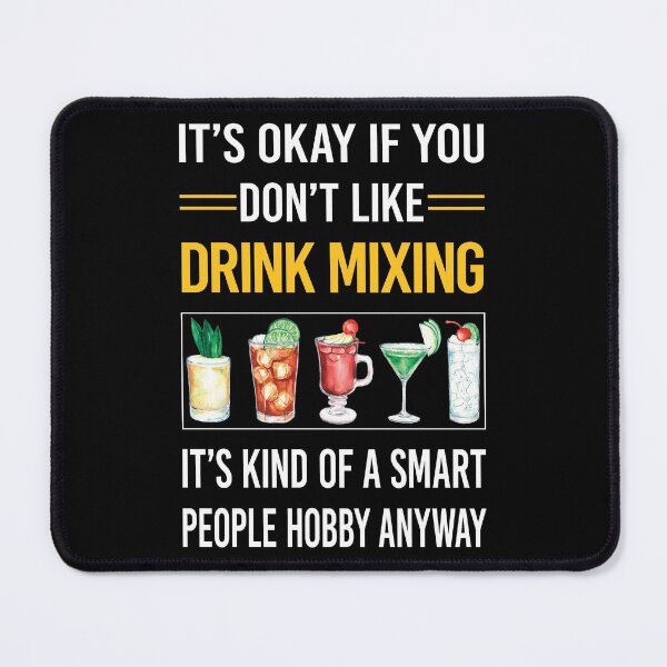 Item preview, Funny Smart People Drink Mixing Mixologist Mixology Cocktail Bartending Bartender designed and sold by fatherbarliman.