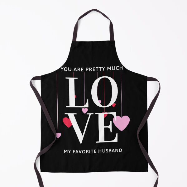 Item preview, You Are Pretty Much My Favorite Husband (Valentines Gift) designed and sold by i-longmanshop.