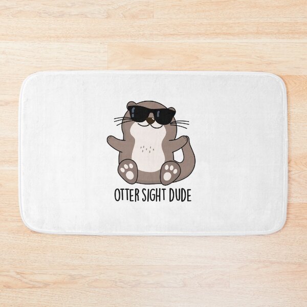 Item preview, Otter Sight Dude Funny Animal Puns  designed and sold by punnybone.