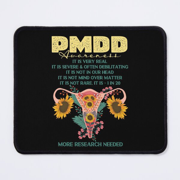 Item preview, PMDD Awareness, more research needed, 1 in 20, it is very real and often debilitating. designed and sold by Orianah.
