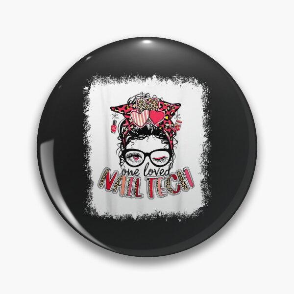 Item preview, Bleached One Loved Nail Tech Messy Bun Nail Boss Valentine designed and sold by Siosaia88.