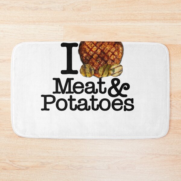 Item preview, I Love (Heart) Meat and Potatoes designed and sold by SunnyStreet.