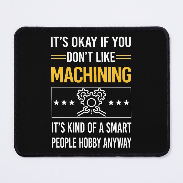 Item preview, Funny Smart People Machining Machinist designed and sold by jiggleterrified.