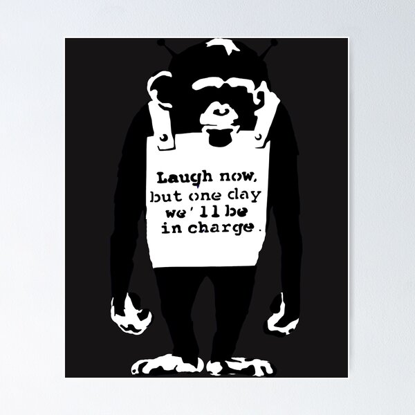 Banksy Poster monkey Laugh now, but one day we'll be in charge - Small  Posters buy now in the shop Close Up GmbH