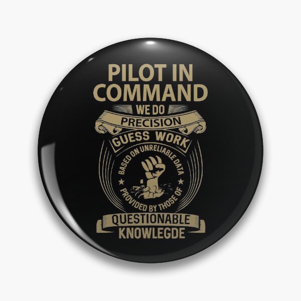 Item preview, Pilot In Command T Shirt - We Do Precision Job Gift Item Tee designed and sold by smueller39.