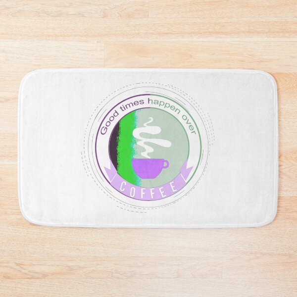 Item preview, Good times happen over coffee 3 designed and sold by Zaveroa.