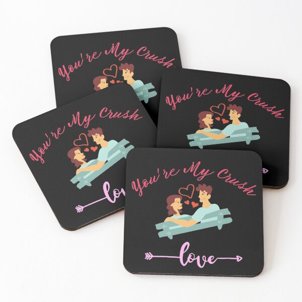 Item preview, You're My Crush designed and sold by BankDesign2001.